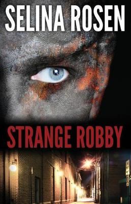 Strange Robby By Selina Rosen 9781945941009 (Paperback)