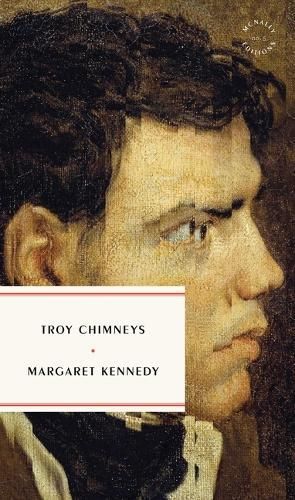 Troy Chimneys By Margaret Kennedy 9781946022301 (Paperback)