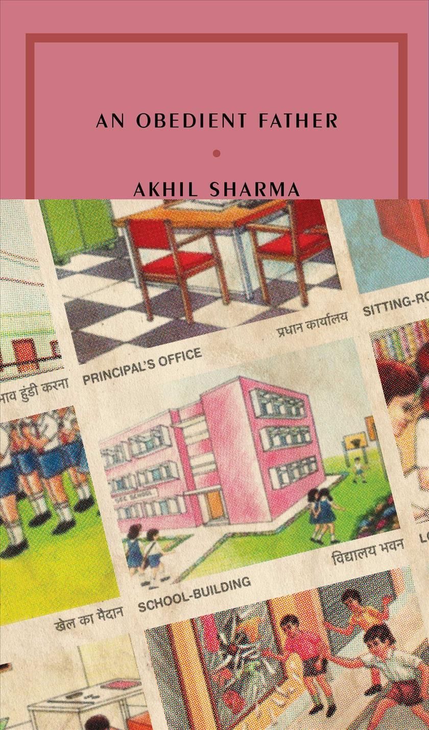 An Obedient Father By Akhil Sharma 9781946022387 (Paperback)