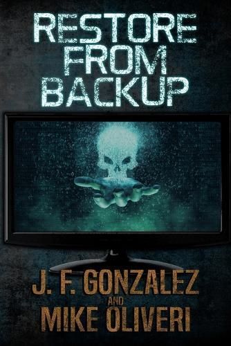 Restore from Backup By Oliveri 9781946025685 (Paperback)
