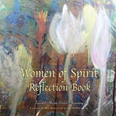 Women of Spirit Reflection Book By Manning 9781946088468 (Paperback)