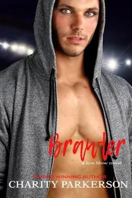 Brawler By Charity Parkerson 9781946099112 (Paperback)