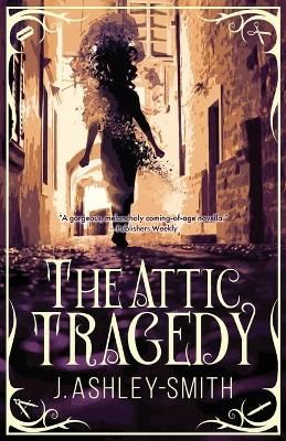 Attic Tragedy By Ashley-Smith 9781946154484 (Paperback)