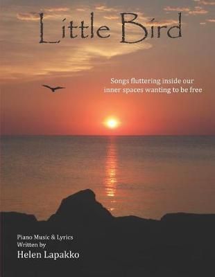 Little Bird By Helen Lapakko 9781946195449 (Paperback)