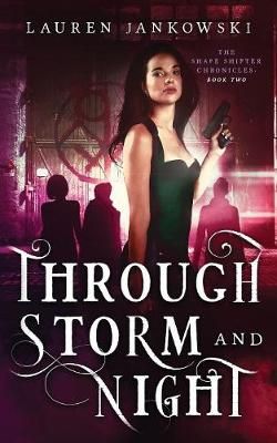 Through Storm and Night By Jankowski, Lauren 9781946202451 (Paperback)