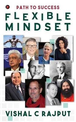 Flexible Mindset By Vishal C Rajput 9781946204851 (Paperback)