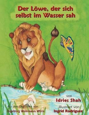 Der Löwe, der sich selbst im Wasser sah By Shah, Idries, (Paperback)
