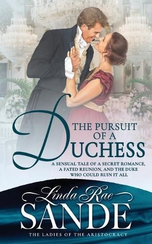The Pursuit of a Duchess By Linda Rae Sande 9781946271730 (Paperback)