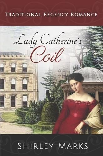 Lady Catherine's Coil By Marks 9781946314123 (Paperback)