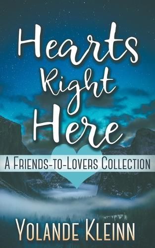 Hearts Right Here By Yolande Kleinn 9781946316417 (Paperback)