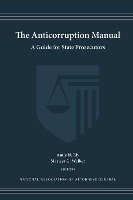 The Anticorruption Manual 9781946357038 (Paperback)