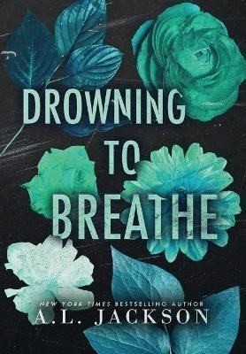 Drowning to Breathe (Hardcover) By Jackson 9781946420862 (Hardback)