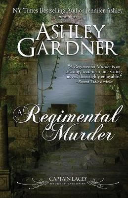 A Regimental Murder By Ashley Gardner, Jennifer Ashley 9781946455512