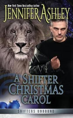 Shifter Christmas Carol By Jennifer Ashley 9781946455628 (Paperback)
