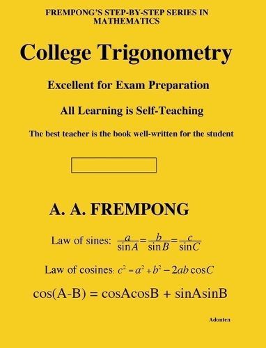 College Trigonometry By A a Frempong 9781946485526 (Hardback)