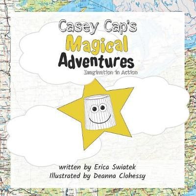 Casey Cap's Magical Adventures By Swiatek 9781946512352 (Paperback)