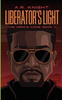 Liberator's Light By Knight 9781946554802 (Paperback)