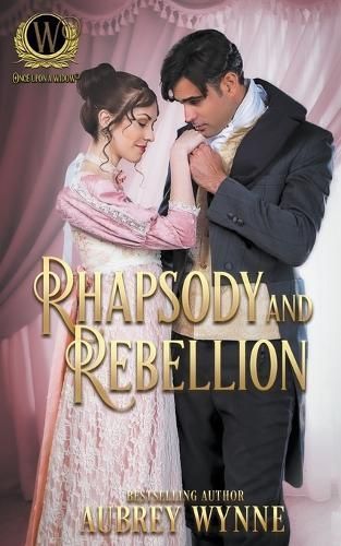 Rhapsody and Rebellion By Aubrey Wynne 9781946560148 (Paperback)