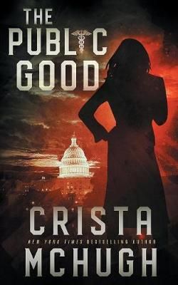 The Public Good By Crista McHugh 9781946620378 (Paperback)