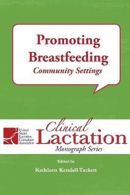 Promoting Breastfeeding By Kathleen Kendall-Tackett 9781946665188