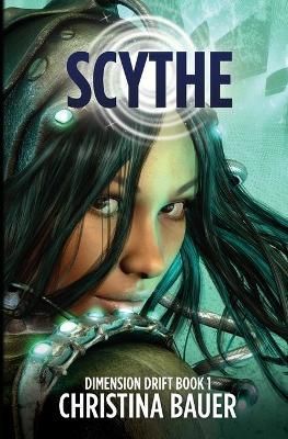 Scythe By Christina Bauer 9781946677259 (Paperback)