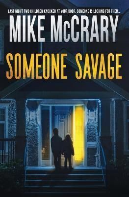 Someone Savage By Mike McCrary 9781946691255 (Paperback)