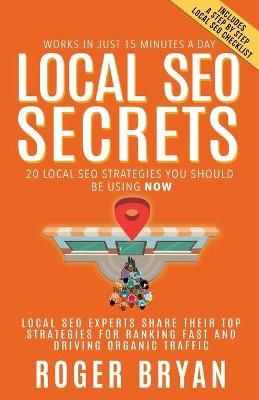 Local SEO Secrets By Roger Bryan 9781946694454 (Paperback)