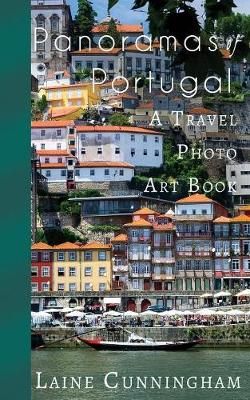 Panoramas of Portugal: From Lisbon to Cabo da Roca 9781946732491