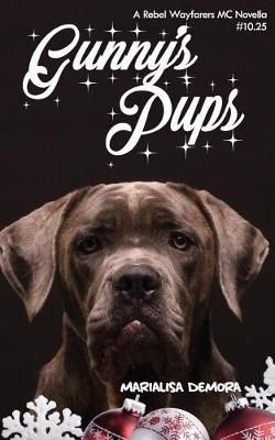 Gunny's Pups By Marialisa Demora 9781946738042 (Paperback)