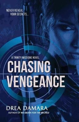 Chasing Vengeance By Damara, Drea 9781946848208 (Paperback)