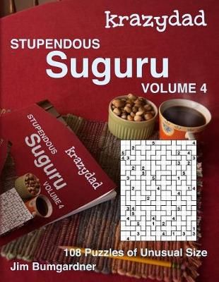 Krazydad Stupendous Suguru Volume 4 By Jim Bumgardner 9781946855268