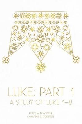 Luke By Hope a Blanton 9781946862105 (Paperback)