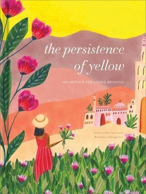 The Persistence of Yellow 9781946873798 (Hardback)