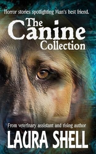 The Canine Collection By Laura Shell 9781946874436 (Paperback)