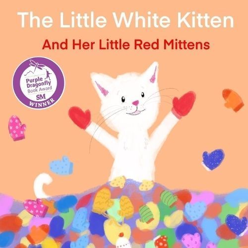 Little White Kitten and Her Little Red Mittens By Sizemore (Paperback)