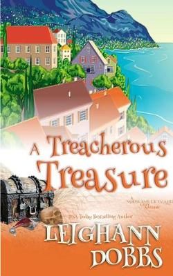 A Treacherous Treasure By Leighann Dobbs 9781946944290 (Paperback)