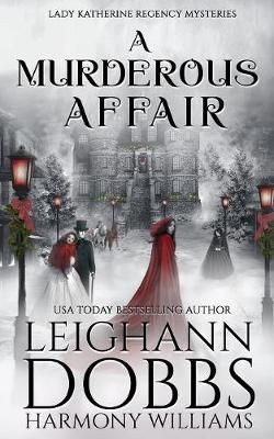 Murderous Affair By Leighann Dobbs 9781946944542 (Paperback)