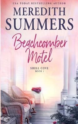 Beachcomber Motel By Meredith Summers 9781946944726 (Paperback)