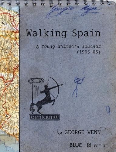Walking Spain By George Venn 9781946970152 (Hardback)