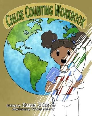Chloe Counting Workbook By Suzan Johnson 9781947082861 (Paperback)