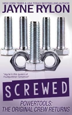Screwed By Jayne Rylon 9781947093126 (Paperback)