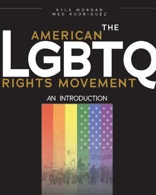 American LGBTQ Rights Movement By Rodriguez 9781947112445 (Paperback)