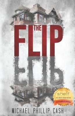 The Flip By Michael Phillip Cash 9781947118553 (Paperback)