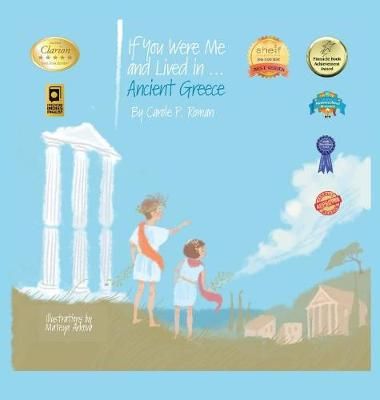 If You Were Me and Lived in...Ancient Greece: An Introduction to Civilizations Throughout Time