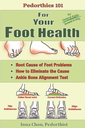 Pedorthics 101 For Your Foot Health By Inna Chon 9781947142015