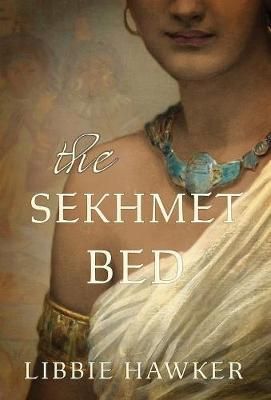 Sekhmet Bed By Libbie Hawker 9781947174009 (Hardback)