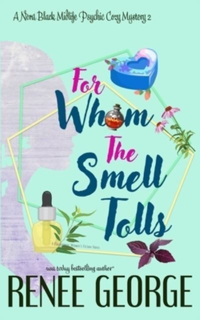 For Whom the Smell Tolls By George 9781947177352 (Paperback)