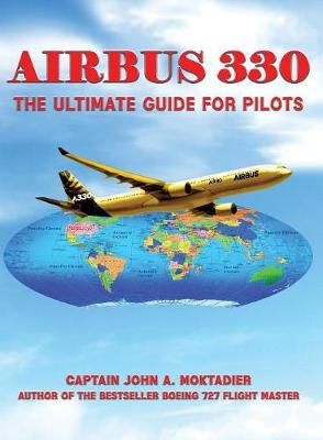 Airbus 330 By John A Moktadier 9781947191419 (Paperback)