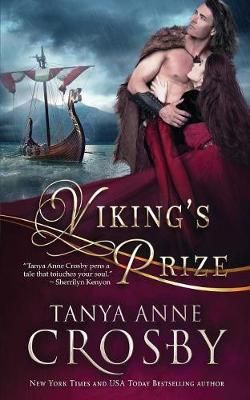 Viking's Prize By Tanya Anne Crosby 9781947204270 (Paperback)