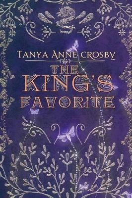 The King's Favorite By Crosby, Tanya Anne 9781947204430 (Paperback)